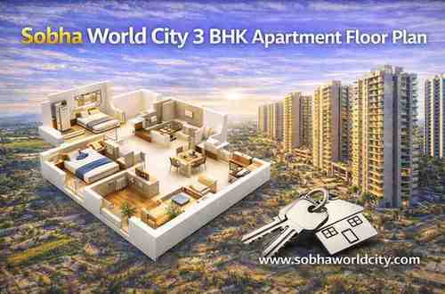Sobha World City 3 BHK Apartment Floor Plan - Sobha World City Blog