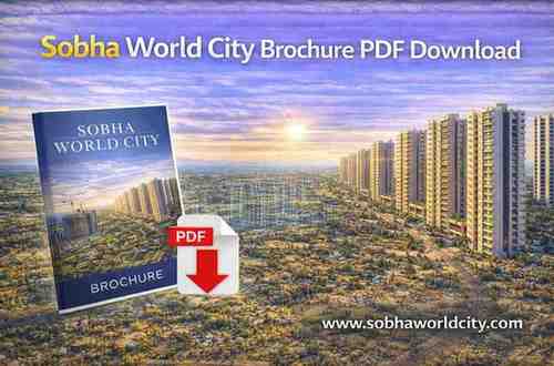 Sobha World City Brochure PDF Download - Sobha World City Blog